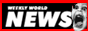 The Weekly World News, America's Underground News Source